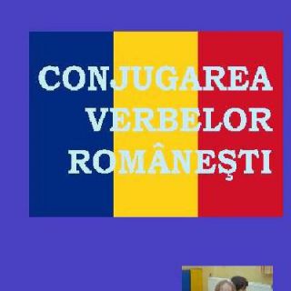 Conjugarea verbelor româneşti