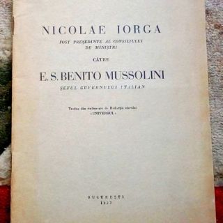 Nicolae Iorga catre Mussolini, 1937